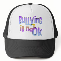 Bullying is NOT OK Hat