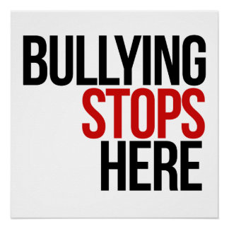 Stop Bullying Posters | Zazzle