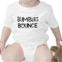 Bumbles Bounce t-shirts by LabelMeHappy Bumbles Bounce t-shirts