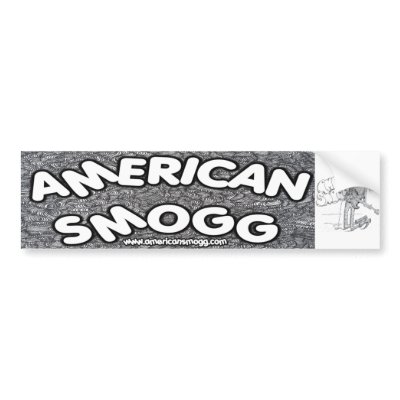 bummper 2, american smogg 1jpeg - ... - Customized Bumper sticker by americansmogg