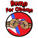 Bump for Obama t-shirts by lalalandshirts Bump for Obama t-shirts