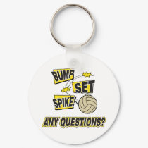 Bump Set Spike Volleyball Gift keychains by Volleyball_TShirts Bump Set Spike Volleyball Gift keychains