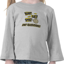 Bump Set Spike Volleyball Tshirts