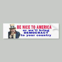 BUMPER be nice 2 america bumper stickers