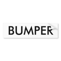 BUMPER bumper stickers