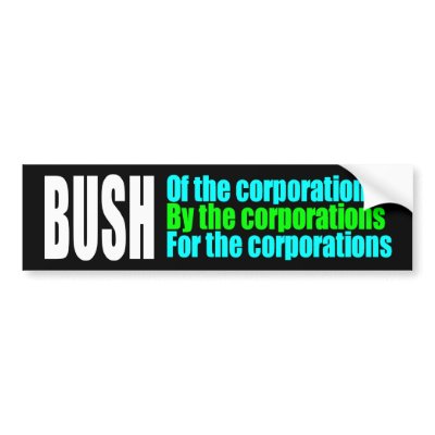 BUMPER bush corporations Bumper Stickers by WanderingWomyn