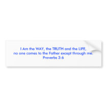 Bumper.John 14:6 Bumper Sticker