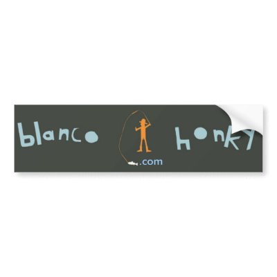 bumper sticker by blancohonky
