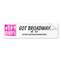 Bumper Sticker bumper stickers by BackstageBroadway Bumper Sticker bumper stickers