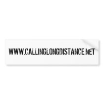 BUMPER STICKER bumper stickers by callinglongdistance BUMPER STICKER bumper stickers