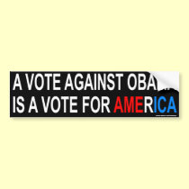 Bumper Sticker "A vote against obama..." bumper stickers