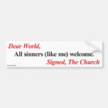 Bumper sticker: All sinners welcome