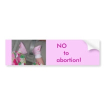 Bumper Sticker Anti-Abortion bumper stickers by samecla Bumper Sticker Anti-Abortion bumper stickers