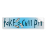 Bumper Sticker- Chill Pill