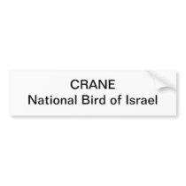 BUMPER STICKER - CRANE National Bird of Israel