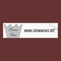 Bumper Sticker - Crown Cues - www.crowncues.biz bumper stickers