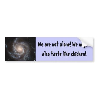 Bumper Sticker : First Contact!