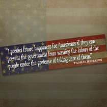 Bumper Sticker - Founding Father Quote bumper stickers
