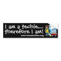 Bumper Sticker - I am a techie bumper stickers by texastechies Bumper Sticker - I am a techie bumper stickers