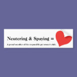 Bumper Sticker, Neutering and Spaying is Love bumper stickers