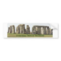 Bumper Sticker- Stonehenge, Home of the Druids bumper stickers