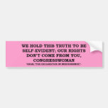 Bumper Sticker w/ We Hold This / Congresswoman