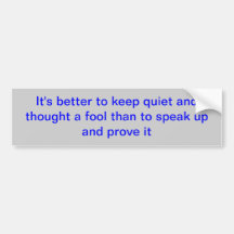 bumper sticker with slogan
