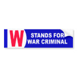 BUMPER w for war criminal Bumper Sticker