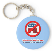 Bumpersticker - Saddam only kills his own Key Chains