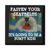 BUMPY RIDE - MAGNET by seapearls BUMPY RIDE - MAGNET