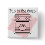 Bun in the Oven Buttons