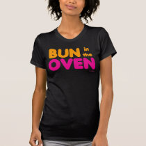 Bun in the Oven t-shirt by tshirtfun Bun in the Oven t-shirt