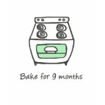 Bun in the Oven to Bake t-shirts
