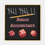 Bunco Accountant Fridge Magnets