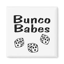 Bunco Babes magnets