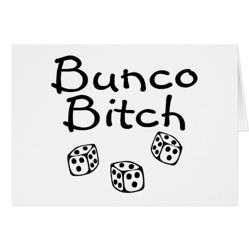 Bunco Bitch Black Greeting Card