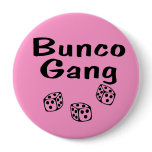 Bunco Gang buttons