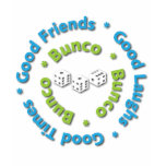 bunco good friends shirts