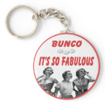 bunco it's so fabulous key chains