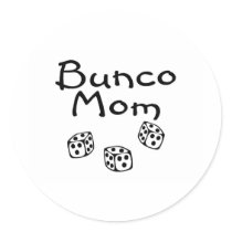 Bunco Mom stickers by CelebrationZazzle Bunco Mom stickers