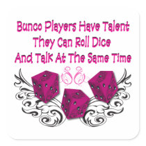 bunco players have talent #2 square sticker