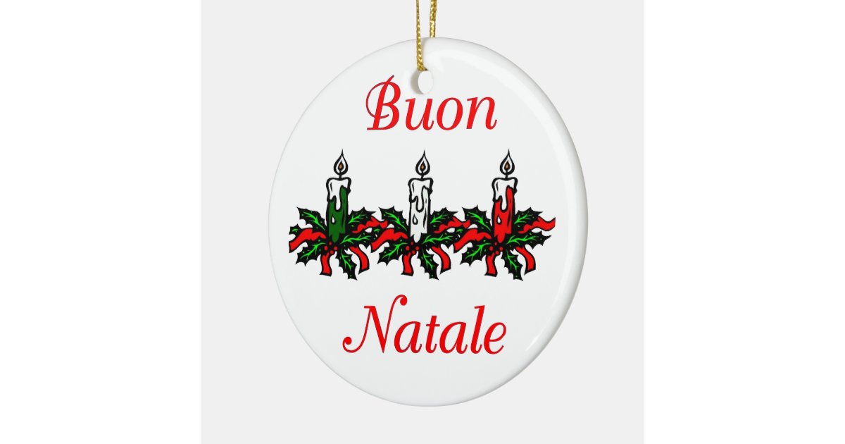 Buon Natale - Merry Christmas Ornament | Zazzle