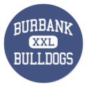 Burbank - Bulldogs - High - Burbank California stickers by customteamsportswear Burbank - Bulldogs - High - Burbank California stickers