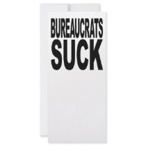 Bureaucrats Suck rack cards
