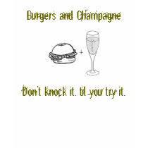 Burgers and Champagne t-shirts