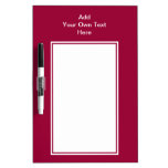 Burgundy red with white area and text. dry erase boards