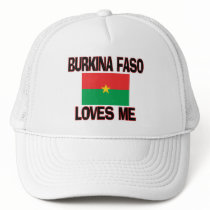 Burkina Faso Loves Me hats by flagshirt Burkina Faso Loves Me hats