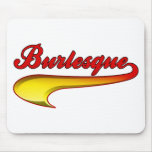 Burlesque 2 mouse pads