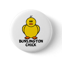 Burlington Vermont Chick Pinback Button