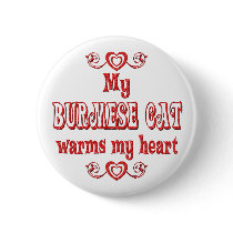 Burmese Cats Warm My Heart buttons